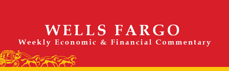 Wells Fargo Economics & Financial Report