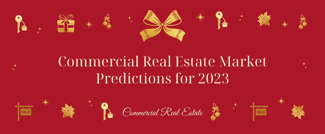 2023 Market Predictions in Commercial Real Estate