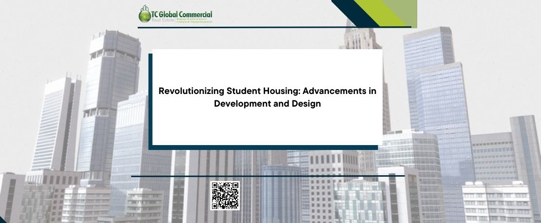 Revolutionizing Student Housing: Advancements in Development and Design