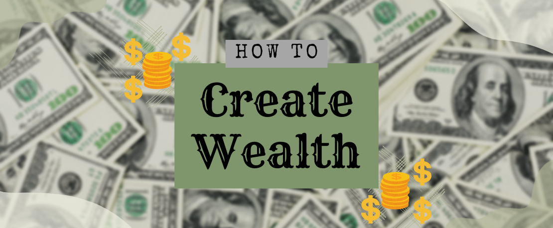Wealth management tips. How to create wealth?